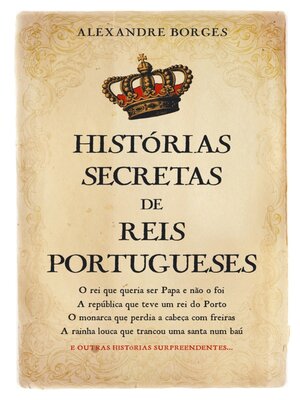 cover image of Histórias Secretas de Reis Portugueses